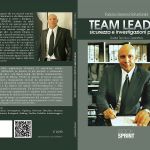 RPA - REAL PROTECTION AGENCY GROUP  - IL LIBRO di - Federico Iannoni Sebastianini.  Già disponibile nelle librerie  online,  a giorni anche presso le librerie delle case editrice  Feltrinelli e Mondadori.  Online http://www.booksprintedizioni.it/libro/Manuali/team-leader-sicurezza-e-investigazioni-private
